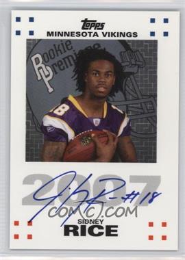 2007 Topps - Rookie Premiere Autographs #RPA-SR - Sidney Rice