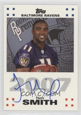 2007 Topps - Rookie Premiere Autographs #RPA-TS - Troy Smith