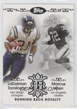 2007 Topps - Running Back Royalty #RBR-LA - LaDainian Tomlinson, Marcus Allen