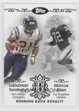 2007 Topps - Running Back Royalty #RBR-LA - LaDainian Tomlinson, Marcus Allen