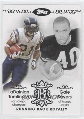 2007 Topps - Running Back Royalty #RBR-ST - LaDainian Tomlinson, Gale Sayers