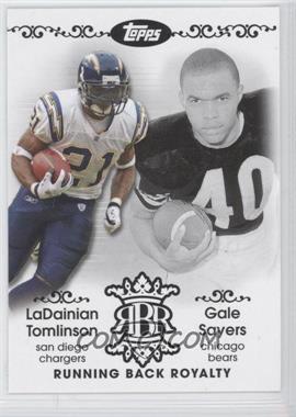 2007 Topps - Running Back Royalty #RBR-ST - LaDainian Tomlinson, Gale Sayers