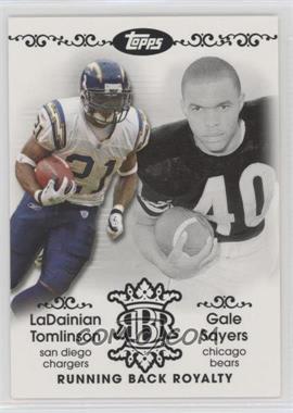 2007 Topps - Running Back Royalty #RBR-ST - LaDainian Tomlinson, Gale Sayers [EX to NM]