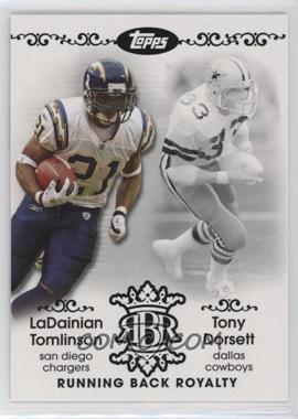 2007 Topps - Running Back Royalty #RBR-TDO - LaDainian Tomlinson, Tony Dorsett