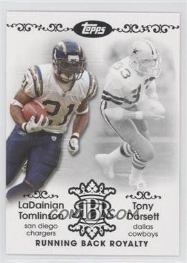 2007 Topps - Running Back Royalty #RBR-TDO - LaDainian Tomlinson, Tony Dorsett