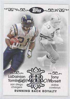 2007 Topps - Running Back Royalty #RBR-TDO - LaDainian Tomlinson, Tony Dorsett