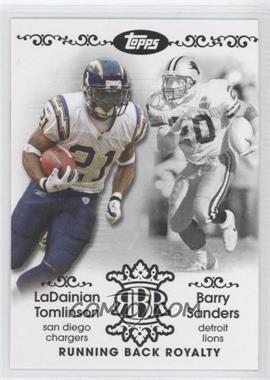 2007 Topps - Running Back Royalty #RBR-TS - LaDainian Tomlinson, Barry Sanders