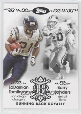 2007 Topps - Running Back Royalty #RBR-TS - LaDainian Tomlinson, Barry Sanders