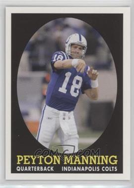 2007 Topps - Turn Back the Clock #13 - Peyton Manning