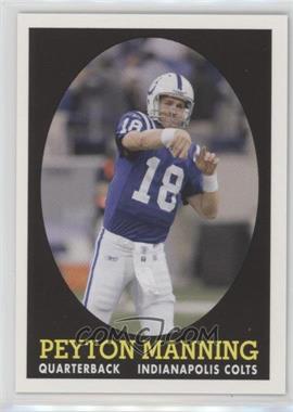 2007 Topps - Turn Back the Clock #13 - Peyton Manning