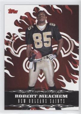 2007 Topps - Wal-Mart Red Hot Rookies #8 - Robert Meachem