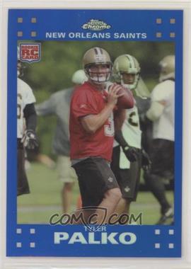 2007 Topps Chrome - [Base] - Blue Refractor #TC176 - Tyler Palko [EX to NM]