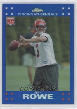 2007 Topps Chrome - [Base] - Blue Refractor #TC178 - Jeff Rowe