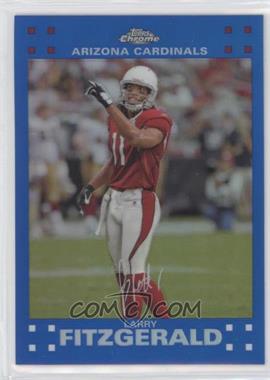 2007 Topps Chrome - [Base] - Blue Refractor #TC20 - Larry Fitzgerald [EX to NM]