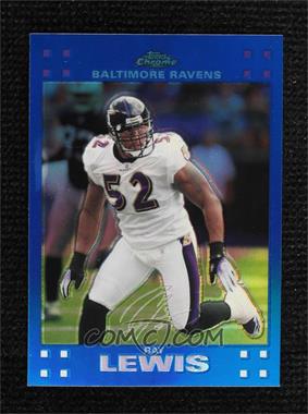 2007 Topps Chrome - [Base] - Blue Refractor #TC95 - Ray Lewis