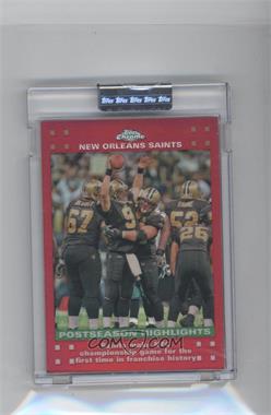 2007 Topps Chrome - [Base] - Red Refractor #TC52 - Postseason Highlights - New Orleans Saints Team /139 [Uncirculated]