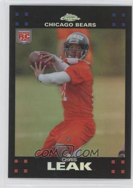 2007 Topps Chrome - [Base] - Refractor #TC174 - Chris Leak