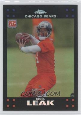 2007 Topps Chrome - [Base] - Refractor #TC174 - Chris Leak