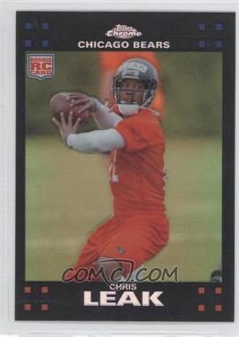 2007 Topps Chrome - [Base] - Refractor #TC174 - Chris Leak