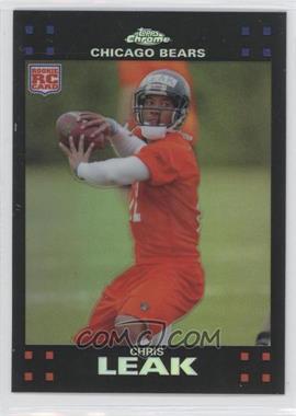 2007 Topps Chrome - [Base] - Refractor #TC174 - Chris Leak