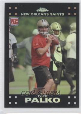 2007 Topps Chrome - [Base] - Refractor #TC176 - Tyler Palko