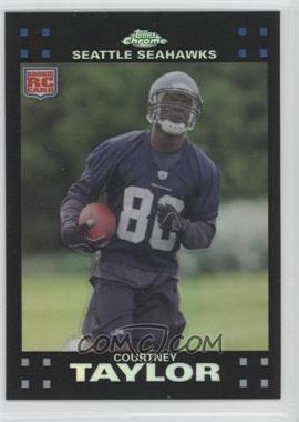 2007 Topps Chrome - [Base] - Refractor #TC212 - Courtney Taylor