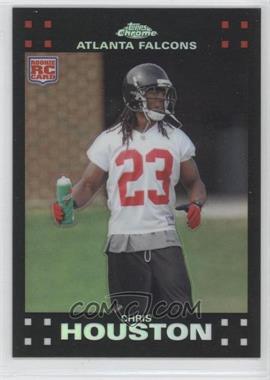 2007 Topps Chrome - [Base] - Refractor #TC253 - Chris Houston