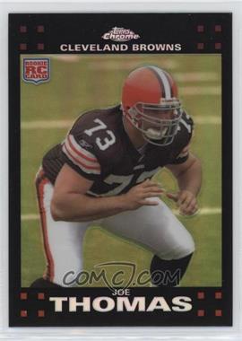 2007 Topps Chrome - [Base] - Refractor #TC264 - Joe Thomas