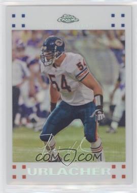 2007 Topps Chrome - [Base] - White Refractor #TC40 - Brian Urlacher /869 [Good to VG‑EX]