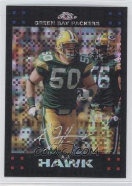 2007 Topps Chrome - [Base] - X-Fractor #TC150 - A.J. Hawk