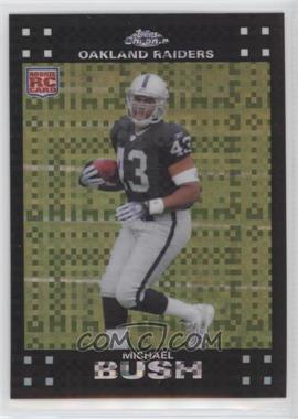 2007 Topps Chrome - [Base] - X-Fractor #TC184 - Michael Bush