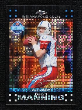 2007 Topps Chrome - [Base] - X-Fractor #TC44 - All-Pro - Peyton Manning