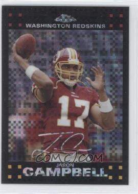 2007 Topps Chrome - [Base] - X-Fractor #TC64 - Jason Campbell