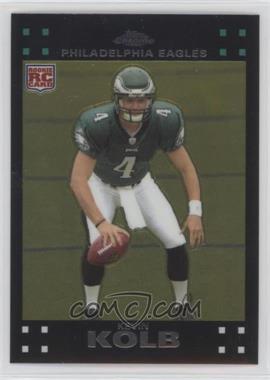 2007 Topps Chrome - [Base] #TC170 - Kevin Kolb