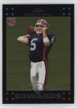 2007 Topps Chrome - [Base] #TC171 - Trent Edwards