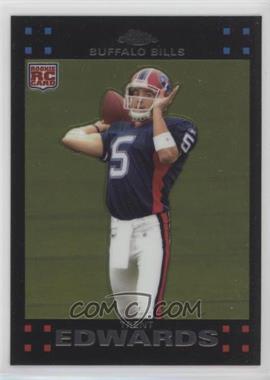 2007 Topps Chrome - [Base] #TC171 - Trent Edwards