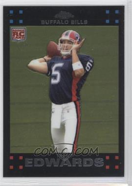 2007 Topps Chrome - [Base] #TC171 - Trent Edwards