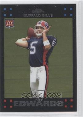 2007 Topps Chrome - [Base] #TC171 - Trent Edwards