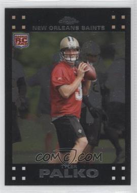 2007 Topps Chrome - [Base] #TC176 - Tyler Palko