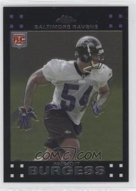 2007 Topps Chrome - [Base] #TC247 - Prescott Burgess