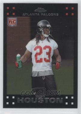 2007 Topps Chrome - [Base] #TC253 - Chris Houston