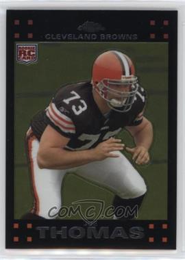 2007 Topps Chrome - [Base] #TC264 - Joe Thomas