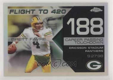 2007 Topps Chrome - Multi-Year Issue Brett Favre Flight to 420 - Refractor #BFC-BF188 - Brett Favre /199