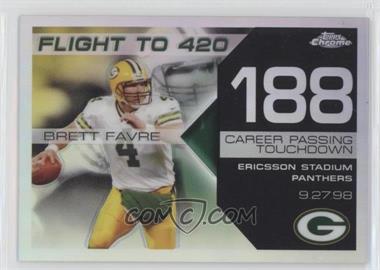 2007 Topps Chrome - Multi-Year Issue Brett Favre Flight to 420 - Refractor #BFC-BF188 - Brett Favre /199