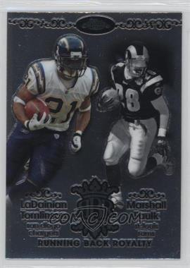 2007 Topps Chrome - Running Back Royalty #RBRD-TF - LaDainian Tomlinson, Marshall Faulk