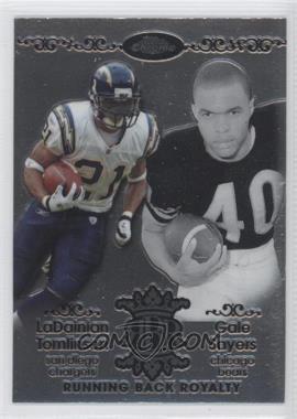 2007 Topps Chrome - Running Back Royalty #RBRD-TSA - LaDainian Tomlinson, Gale Sayers