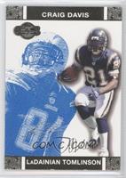 LaDainian Tomlinson, Craig Davis #/349