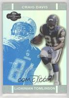 LaDainian Tomlinson, Craig Davis #/99