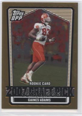 2007 Topps Draft Picks and Prospects (DPP) - [Base] - Chrome Gold #107 - Gaines Adams /99