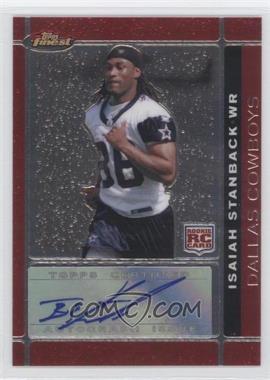 2007 Topps Finest - [Base] - Autographs #111 - Rookie - Isaiah Stanback